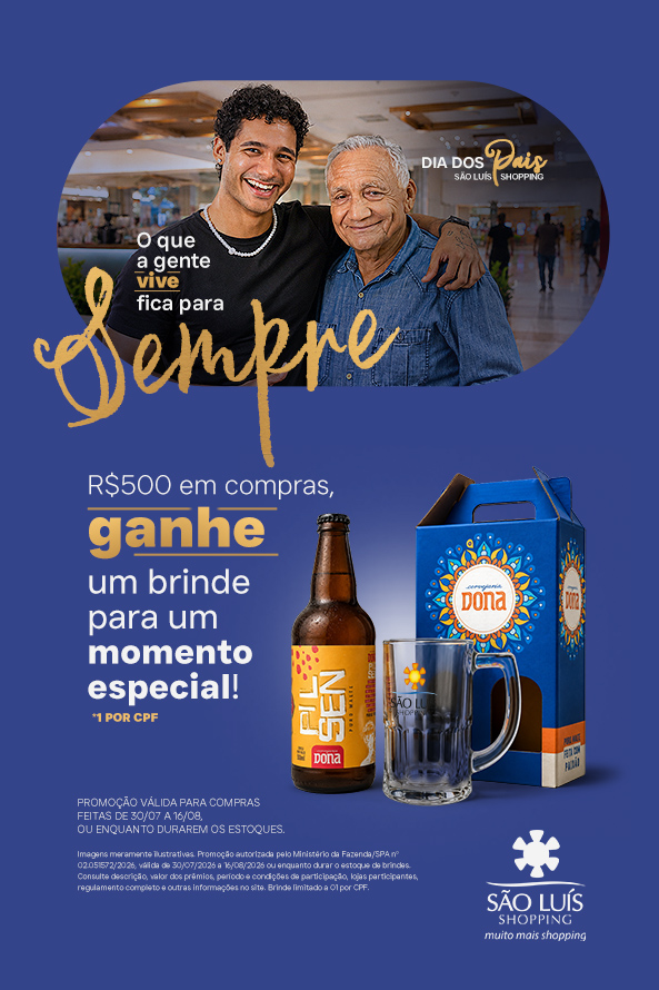 O que a gente vive fica para sempre. no São Luis Shopping